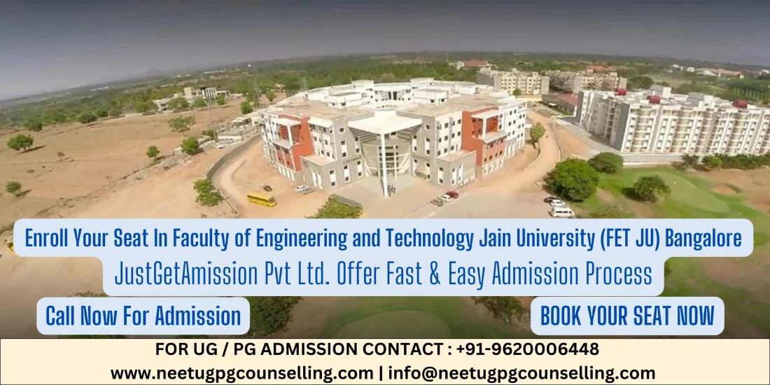 Direct Admission In Faculty of Engineering and Technology Jain University (FET JU) Bangalore